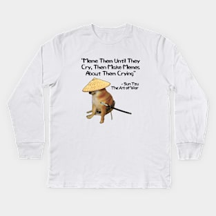 The Art Of War Meme Them Samurai Doge Kids Long Sleeve T-Shirt